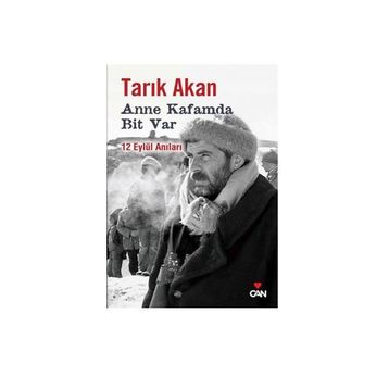 Anne Kafamda Bit Var - Tarık Akan Can