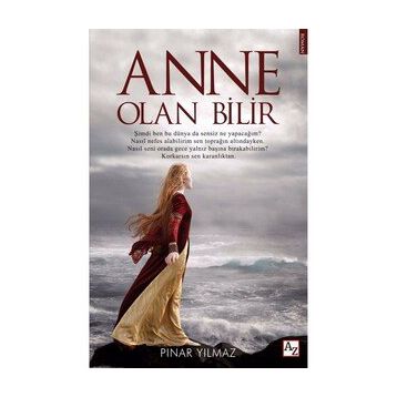 Anne Olan Bilir - Pınar Yılmaz - Az Kitap