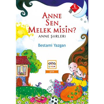 Anne Sen Melek Misin? - Bestami Yazgan