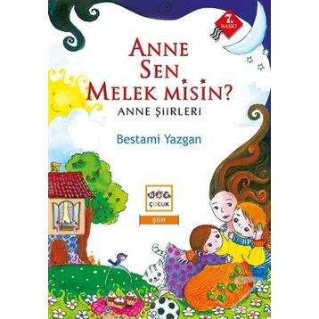 Anne Sen Melek Misin? - Bestami Yazgan