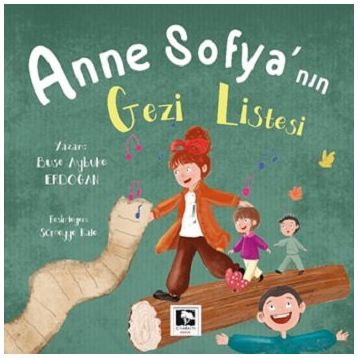 Anne Sofya'nın Gezi Listesi Buse Aybuke Erdoğan