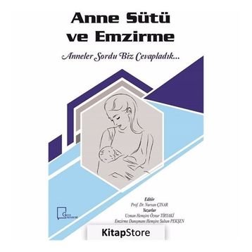 Anne Sütü ve Emzirme - Prof. Dr. Nursan Çınar