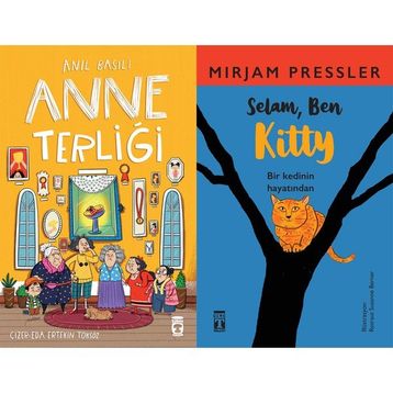 Anne Terliği - Anıl Basılı ve Selam Ben Kitty - Mirjam Pressler