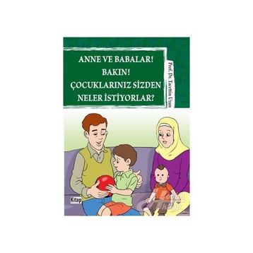 ANNE VE BABALAR! BAKIN! ÇOCUKLARINIZ SIZDEN NELER İSTIYORLAR? - TACETTIN UZUN