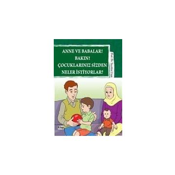 ANNE VE BABALAR! BAKIN! ÇOCUKLARINIZ SIZDEN NELER İSTIYORLAR? - TACETTIN UZUN