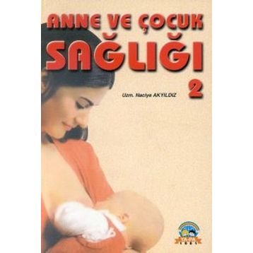 ANNE VE ÇOCUK SAĞLIĞI - MURAT ELEVLI