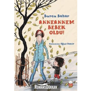 Anneannem Bebek Oldu! - Burcu Bahar