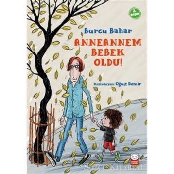 Anneannem Bebek Oldu! - Burcu Bahar