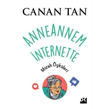 Anneannem İnternette - Canan Tan