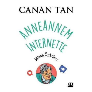 Anneannem İnternette - Canan Tan