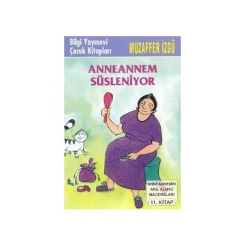 ANNEANNEM SÜSLENİYOR - MUZAFFER İZGU