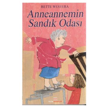 ANNEANNEMIN SANDIK ODASI - BETTE WESTERA