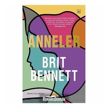 Anneler - Brit Bennett