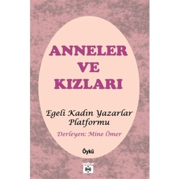 Anneler ve Kızları - Kollektif