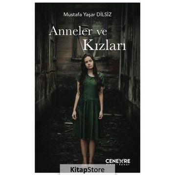 Anneler Ve Kızları- Mustafa Yaşar Dilsiz