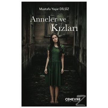 Anneler Ve Kızları- Mustafa Yaşar Dilsiz
