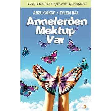 Annelerden Mektup Var Arzu Gökçe - Eylem Bal