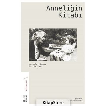 Anneliğin Kitabı - Melek Arslanbenzer