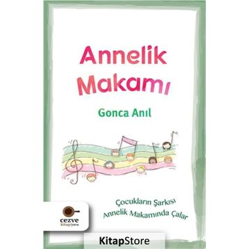 Annelik Makamı - Gonca Anıl