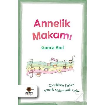 Annelik Makamı - Gonca Anıl