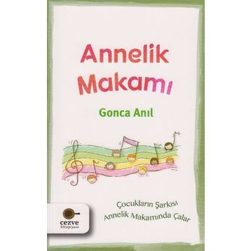 Annelik Makamı - Gonca Anıl