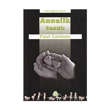 Annelik Sanatı - pedagog adem gunes