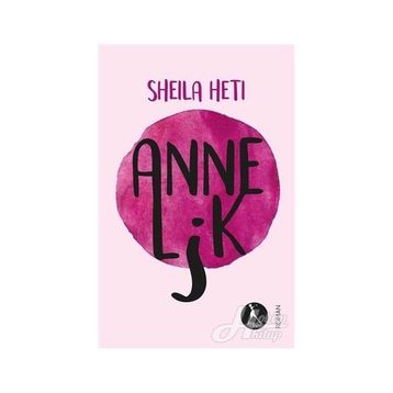 Annelik- Sheila Heti