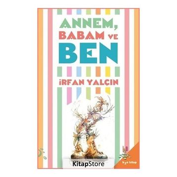 Annem Babam ve Ben - İrfan Yalçın