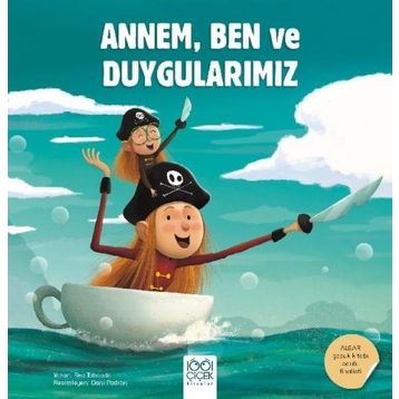 Annem Ben ve Duygularımız - Bea Taboada