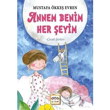 Annem Benim Herşeyim - Mustafa Ökkeş Evren