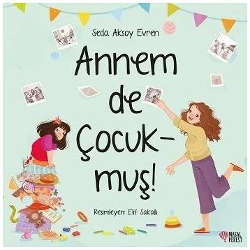 Annem de Çocukmuş - Seda Aksoy Evren