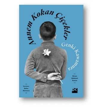 Annem Kokan Çiçekler - Genki Kawamura