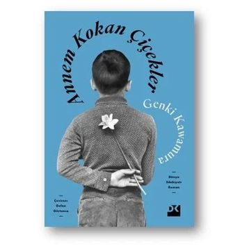 Annem Kokan Çiçekler - Genki Kawamura