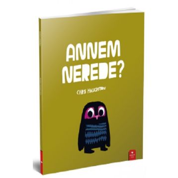 Annem Nerede? - Chris Haughton