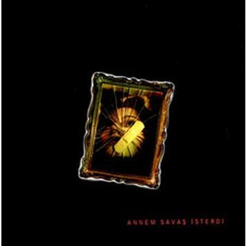 ANNEM SAVAŞ İSTERDİ - KOLEKTIF