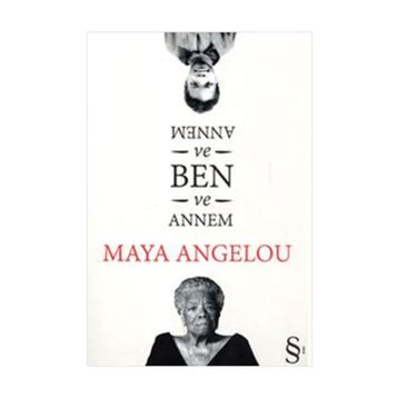 Annem ve Ben - Maya Angelou