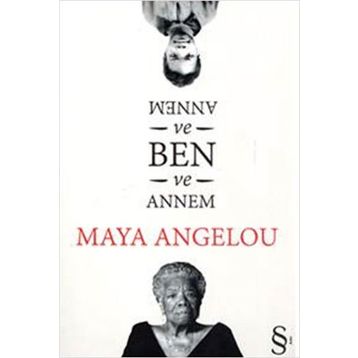 Annem ve Ben - Maya Angelou