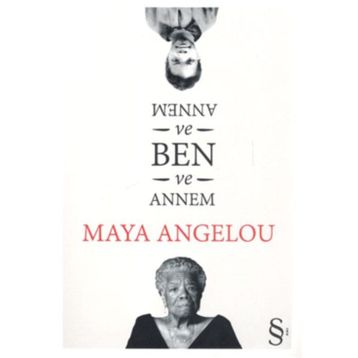Annem ve Ben - Maya Angelou
