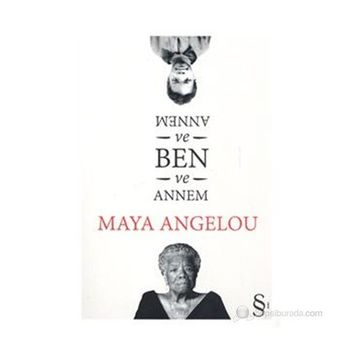 Annem ve Ben - Maya Angelou
