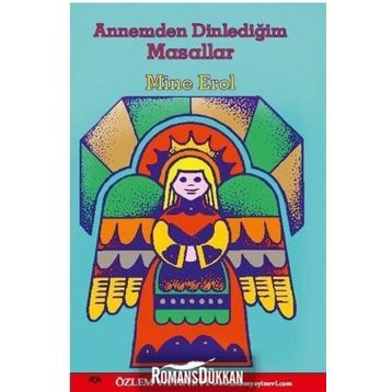 Annemden Dinlediğim Masallar - Mine Erol