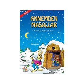 ANNEMDEN MASALLAR 5 YAŞ VE ÜSTÜ (B. BOY) - MÜRŞİDE UYSAL