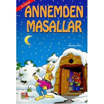 Annemden Masallar-50 Masal / Mürşide Uysal