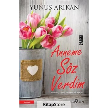 Anneme Söz Verdim - Yunus Arıkan