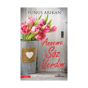 Anneme Söz Verdim - Yunus Arıkan