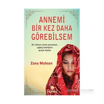 Annemi Bir Kez Daha Görebilsem - Zana Muhsen