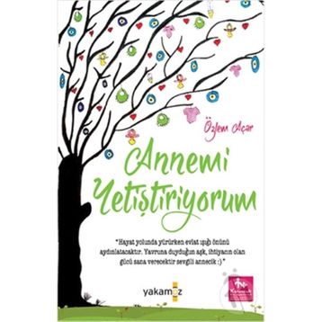 Annemi Yetiştiriyorum - Özlem Acar