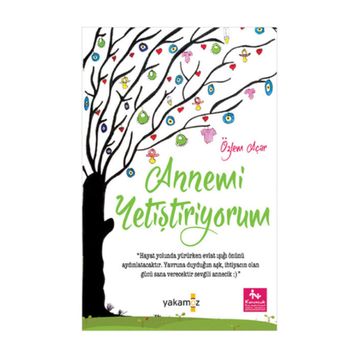 Annemi Yetiştiriyorum - Özlem Acar