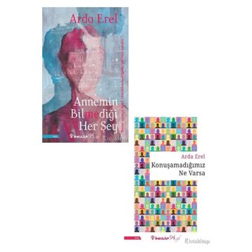 Annemin Bilmediği Her Şey - Arda Erel