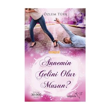 Annemin Gelini Olur musun? - Özlem Türk