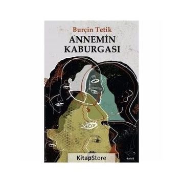 Annemin Kaburgası/ Burçin Tetik